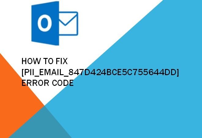 How to Fix [pii_email_847d424bce5c755644dd] Error Code: