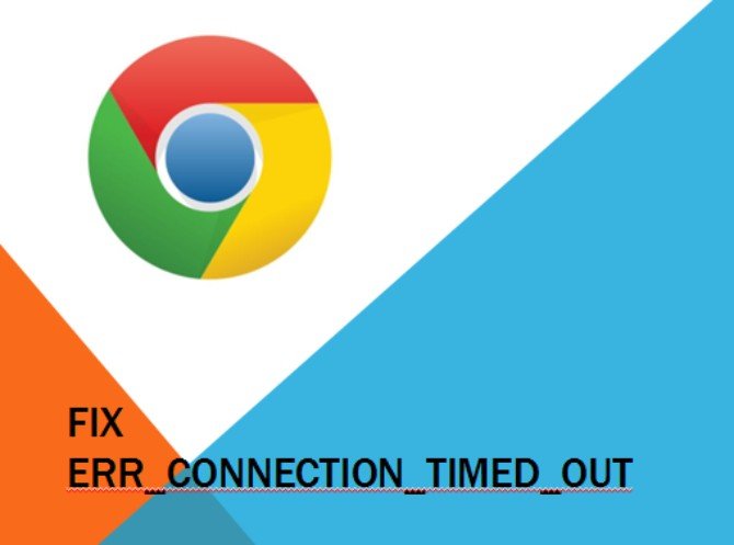 Err_connection_timed_out: What is this and How to Fix it in Chrome