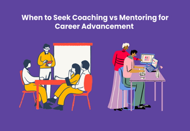 When to Seek Coaching vs Mentoring for Career Advancement